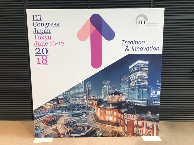 日本顎咬合学会＆ITI Congress Japan 2018
